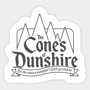 The Cones Of Dunshire Parks and Recreation Design Sticker